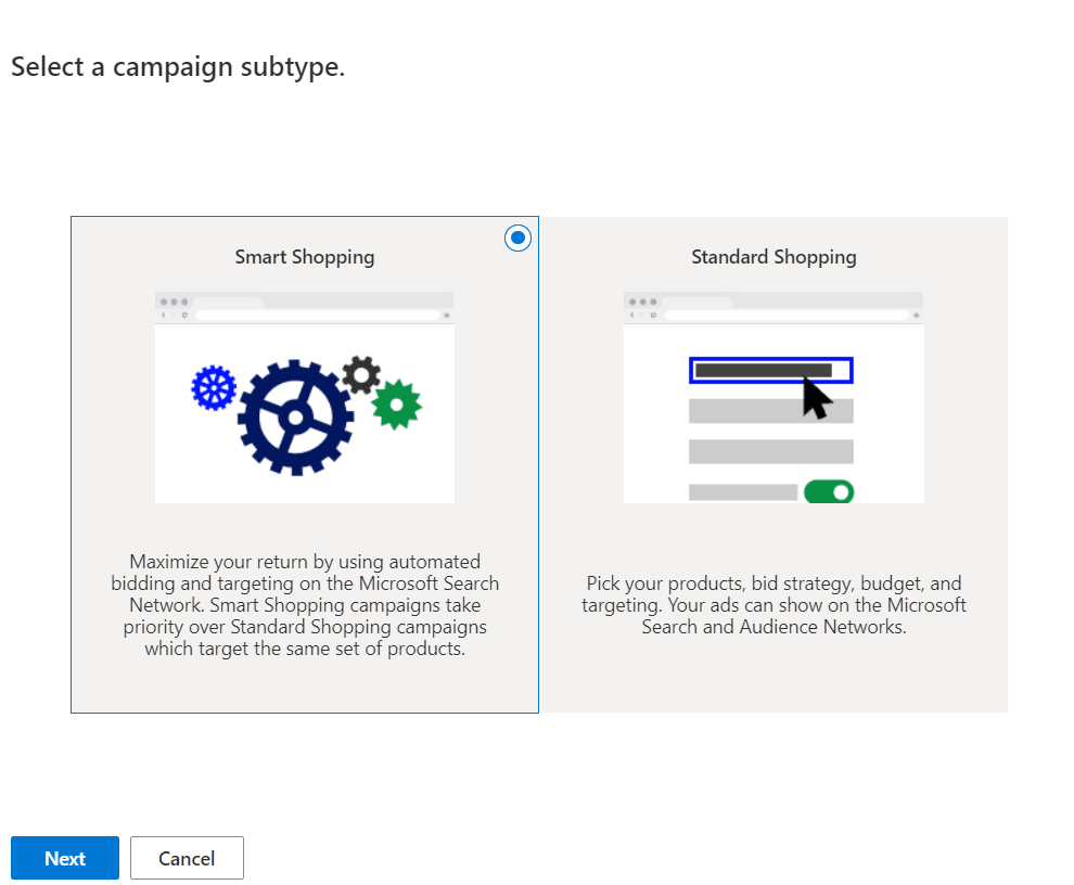 There are two types of Microsoft Shopping campaigns